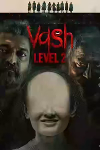 Vash Level 2 (વશ Level 2) Bangla Subtitle (2025)