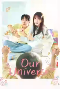 Our Universe (Ujureul Julge / 우주를 줄게) Season 1 Bangla Subtitle (2026)